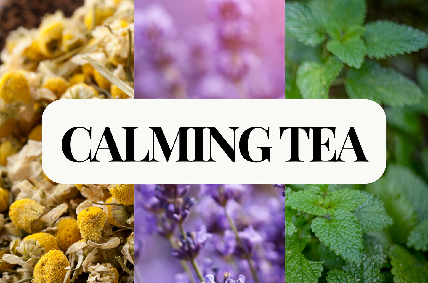 Calming Tea